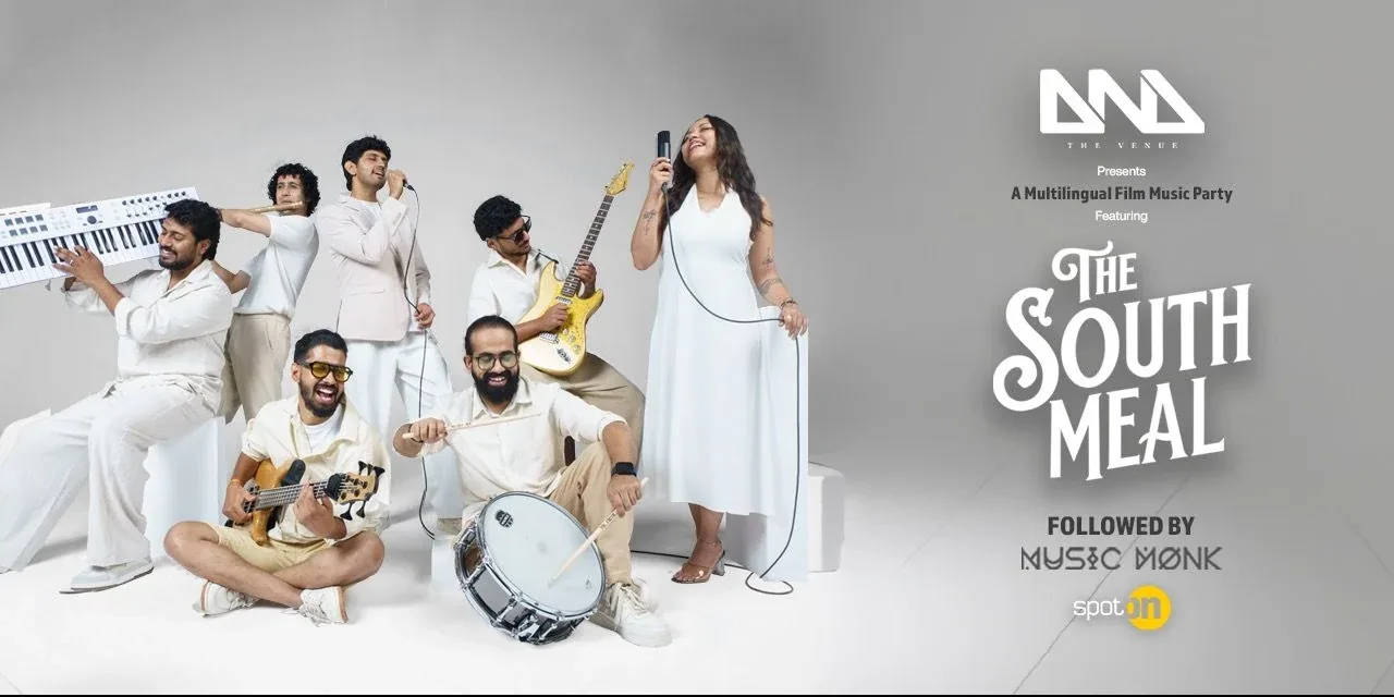 DND ft. The South Meal Live – Bengaluru